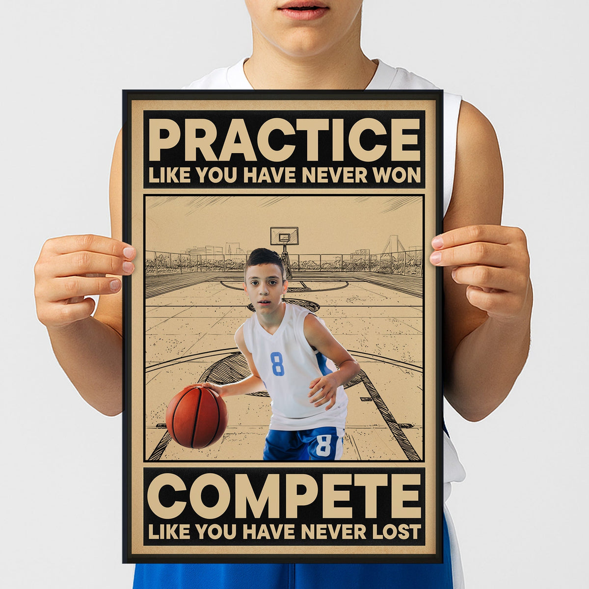 Basketball Practice Like You Have Never Won - Personalized Photo Poster Gift