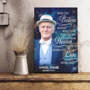 Personalized Memorial Canvas Poster - Believe in Heaven, Love Never Dies