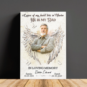 A Piece Of My Heart Personalized LoverIn Loving Memory Memorial Photo Canvas Poster