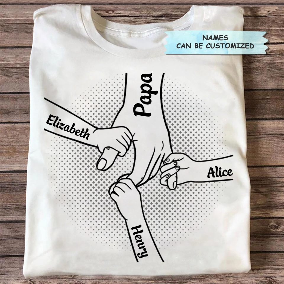 Hand in Hand I Will Always Protect You Family Personalized T-Shirt,Father's Day Gift For Daddy,Papa