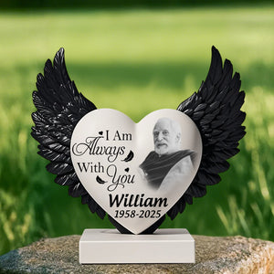 I am Always with You - Personalized Memorial Custom Heart Wings Shape Acrylic Plaque