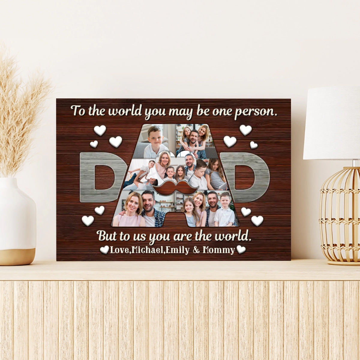 Father - To Us You Are The World - Father's Day Personalized Photo Canvas Poster