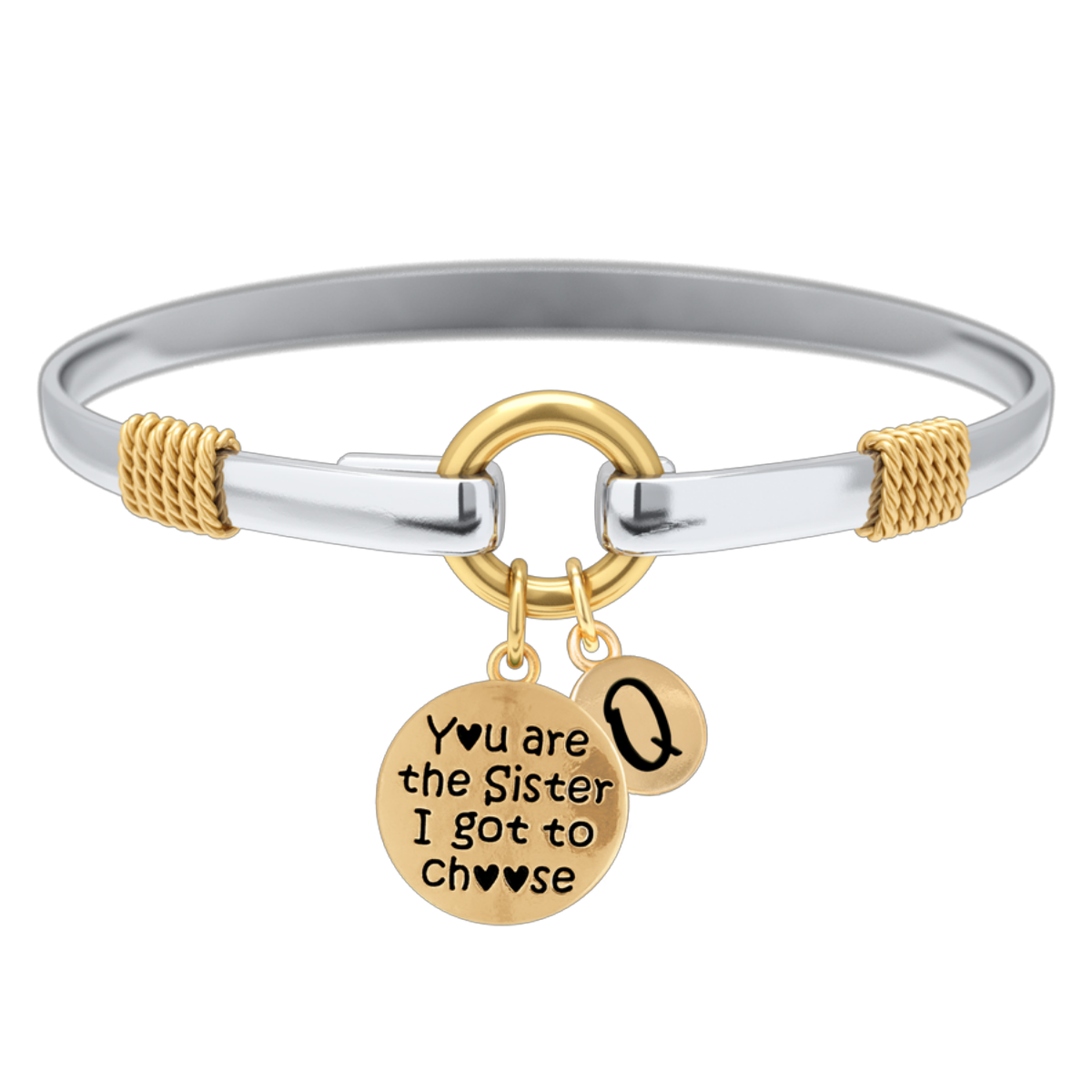 Sister I Got To Choose - Two-Tone Custom Charm Bracelet