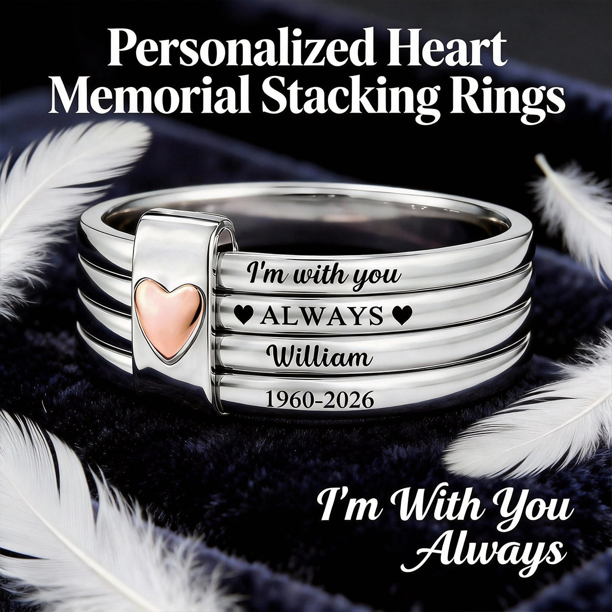 Custom Name Memorial I'm With You Always - Personalized Heart Stacking Rings