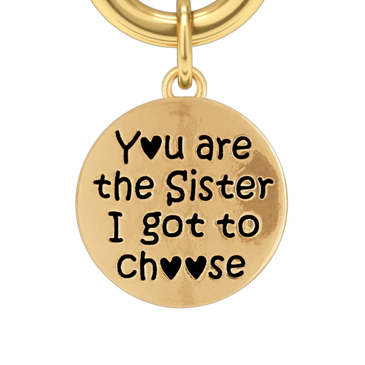 Sister I Got To Choose - Two-Tone Custom Charm Bracelet