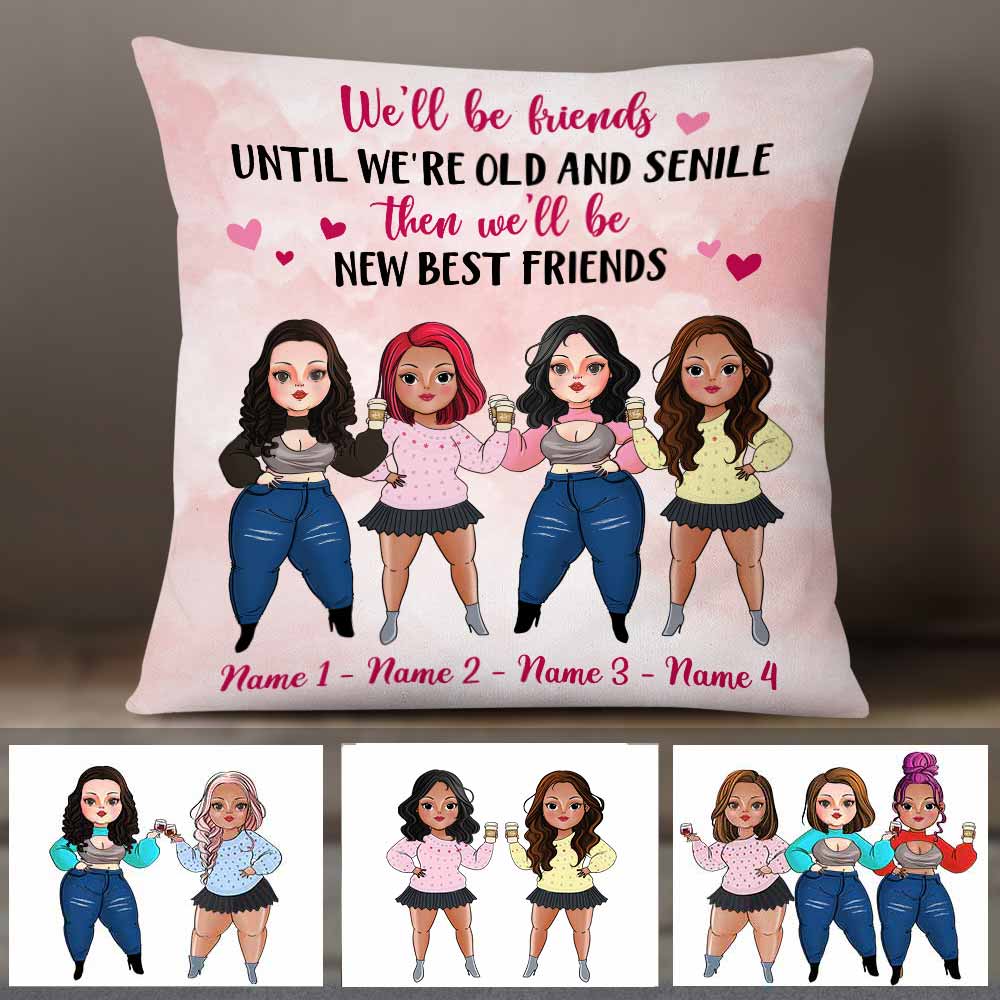 Personalized Friends We Will Be Pillow NB295 26O58