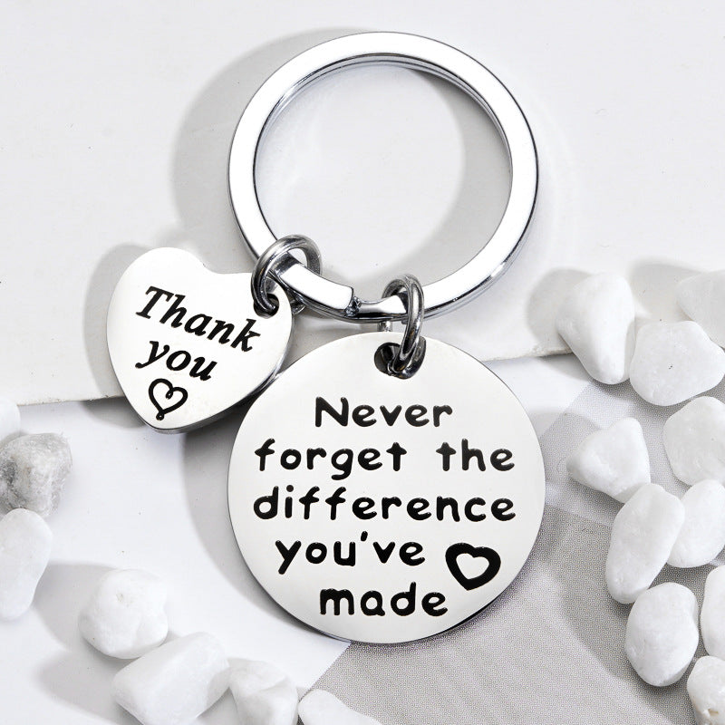 Key Chain - Never forget the difference you've made