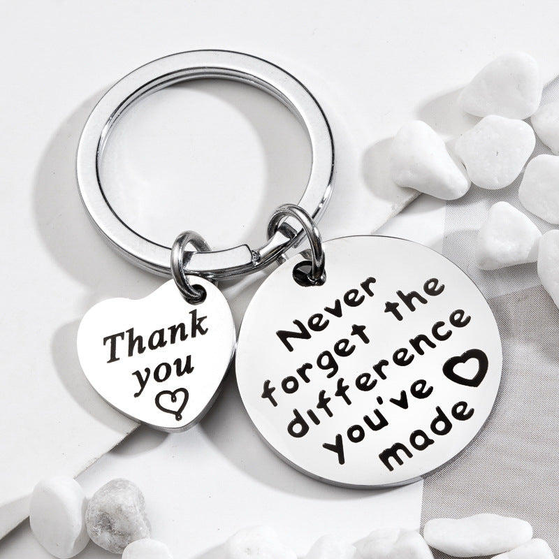 Key Chain - Never forget the difference you've made