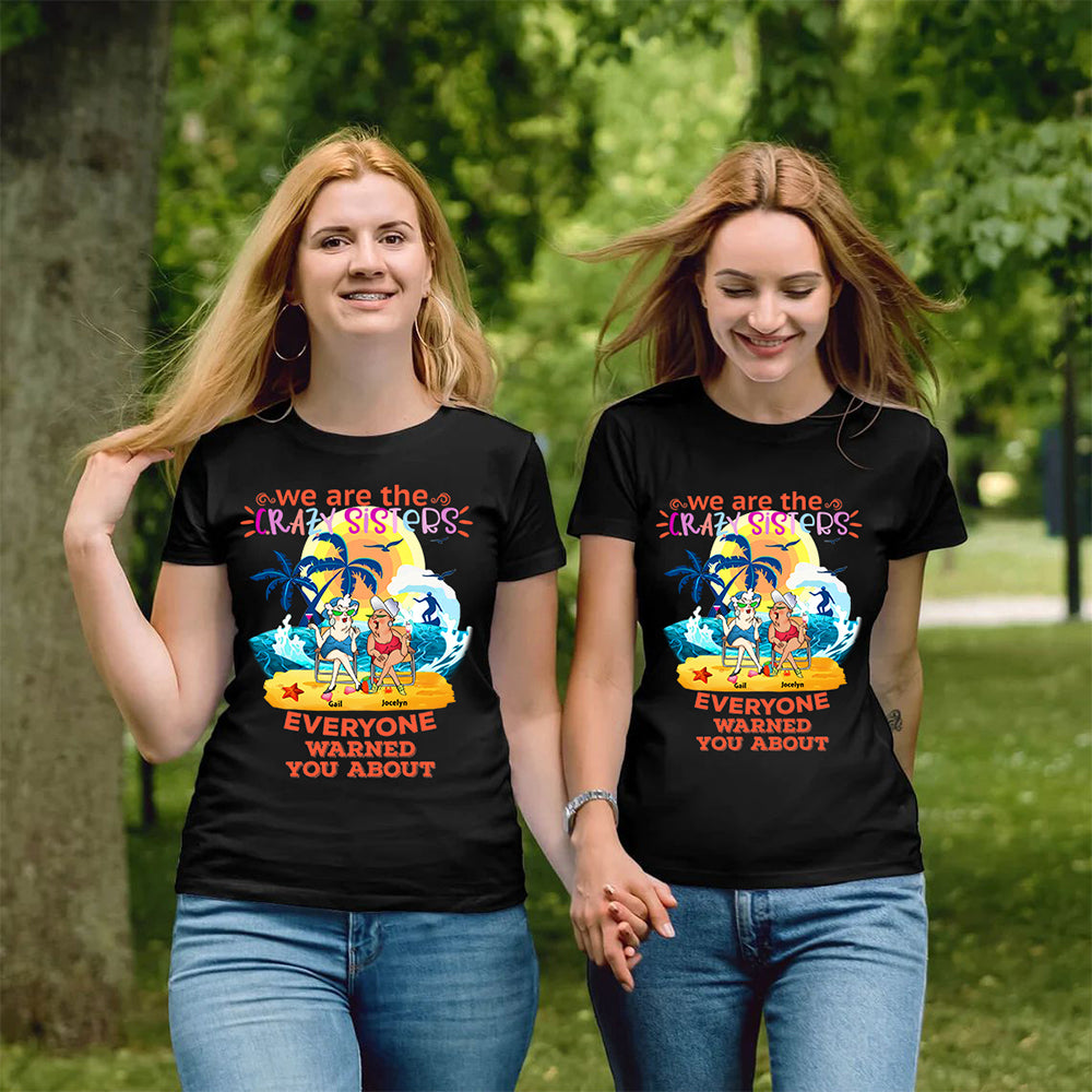 Personalized We are the Crazy Sisters Classic T-Shirt