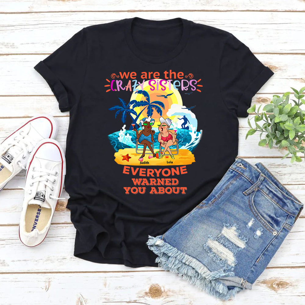 Personalized We are the Crazy Sisters Classic T-Shirt